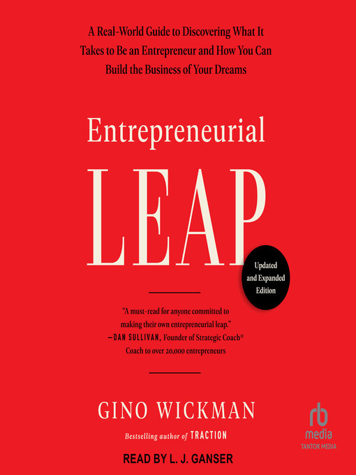 Title details for Entrepreneurial Leap, Updated and Expanded Edition by Gino Wickman - Available
